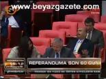 Referanduma Son 60 Gün