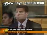 Bdp'den Dolaylı Hayır