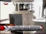 Türkiye'nin İlk Çocuk Üniversitesi