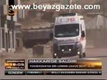 Hakkari'de Saldırı