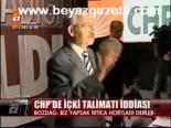 Chp'den İçki Talimatı İddiası
