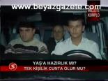 Yaş'a Hazırlık Mı?