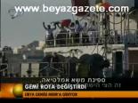 Gemi Rota Değiştirdi