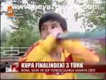 Kupa Finalinde 3 Türk