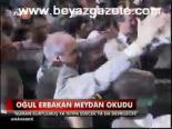 Oğul Erbakan Meydan Okudu