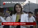 Pazardan Canlı Yayın