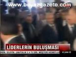Liderlerin Buluşması