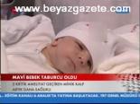 Mavi Bebek Taburcu Oldu