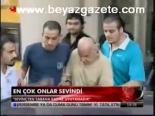 En Çok Onlar Sevindi