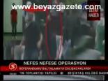 Nefes Nefese Operasyon