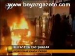 Belfast'ta Çatışmalar