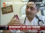 Deodoranttaki Gizli Tehlike