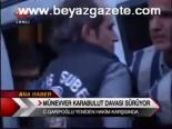 Münevver Karabulut Davası Sürüyor
