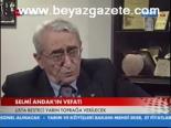 Selmi Andak'ın Vefatı