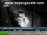 Trafik Kzaları Mobese Kameralarında
