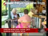 Oteller Borcuna Sadık Çıktı