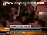 K.ırak'ta Otel Yangını