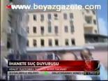 İhanet, Suç Duyurusu
