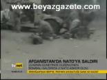 Afganistan'da Nato'ya Saldırı