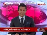 Bahçeli'den Erdoğan'a