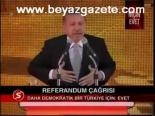 Referandum Çağrısı