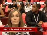 Meclis'in Özel Konukları