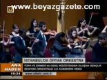 İstanbul'da Ortak Orkestra