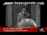 96 Yıl Sonra Perdede