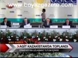 Agit Kazakistan'da Toplandı