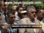İsmet Güzel'in Vefatı