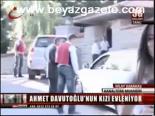 Davutoğlu'nun Kızı Evleniyor