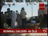 Bombalı Saldırı: 48 Ölü
