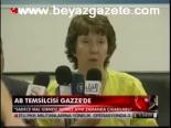 Ab Temsilcisi Gazze'de