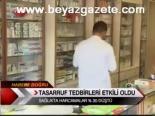 Tasarruf Tedbirleri Etkili Oldu