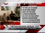 Netenyahu'nun Gerçek Yüzü