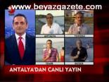 Antalya'dan Canlı Yayın