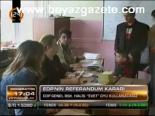 Edp'nin Referandum Kararı
