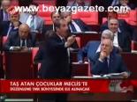 Taş Atan Çocuklar Meclis'te