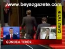 Gündem Terör...