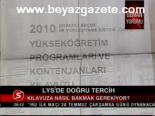 Lys'de Doğru Tercih