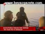 Davutoğlu'ndan İhh Tepkisi