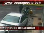 2 Dakikalık Soygun Kamerada
