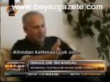 İsrail'de Skandal