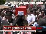 Siirt Şehidine Veda