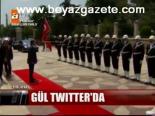 Gül Twitter'da