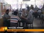 Yasak Kevgire Döner
