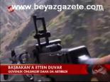Başbakan'a Etten Duvar