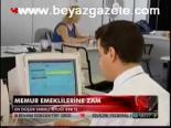 Memur Emeklilerine Zam