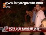 Uçtu, Uçtu Kamyonet Uçtu