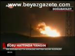 Boru Hattında Yangın